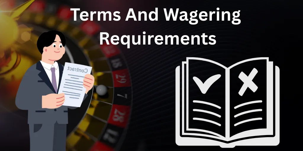 Terms And Wagering Requirements
