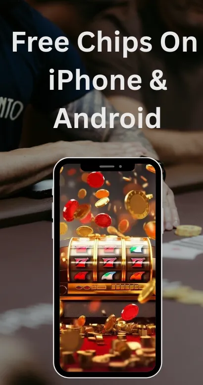 Free Chips On iPhone & Android