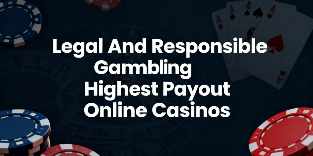 Legal And Responsible Gambling In The USA