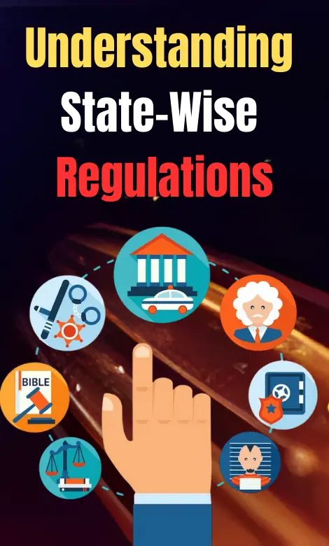 Understanding State-Wise Regulations