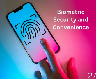Biometric Security and Convenience
